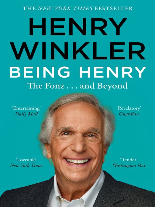Title details for Being Henry by Henry Winkler - Wait list